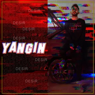 Yangın by Desir