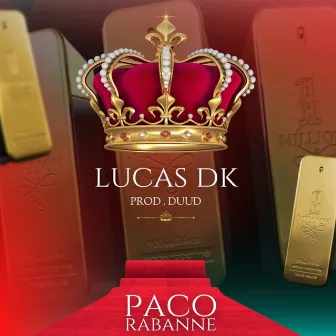 Paco Rabanne by Lucas Dk