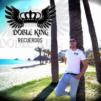 Recuerdos by Doble King