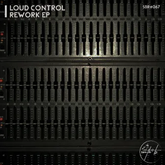 Rework EP by Loud Control