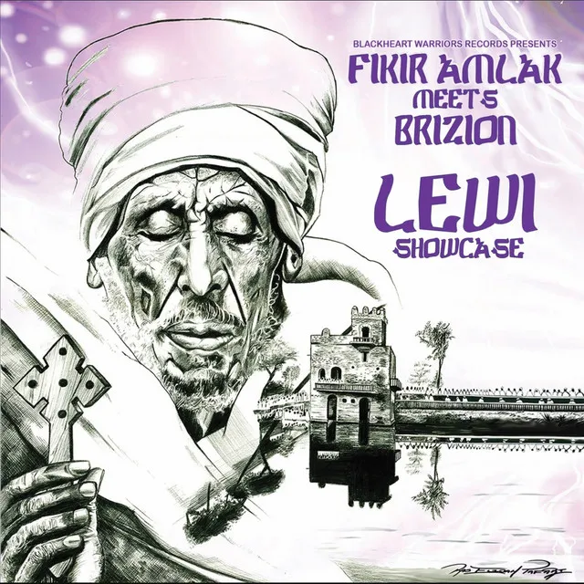 Fikir Amlak meets Brizion - Lewi Showcase