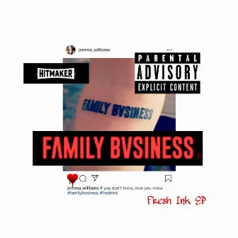 Fresh Ink by Family Bvsiness