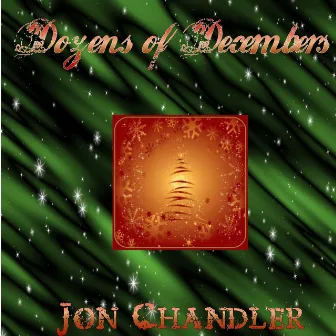 Dozens of Decembers by Jon Chandler