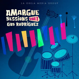 Amargue Sessions, Vol. 1 by Amargue Sessions