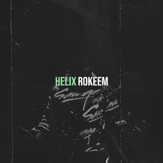 Helix by Rokeem