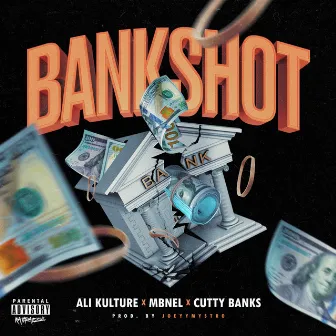 Bankshot by Ali Kulture