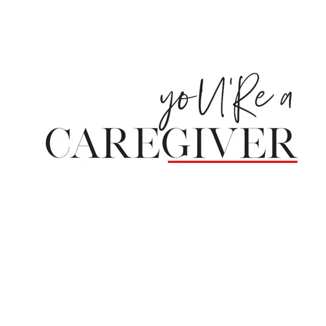 You're a Caregiver (Instrumental)