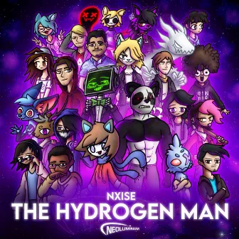 The Hydrogen Man by NXISE