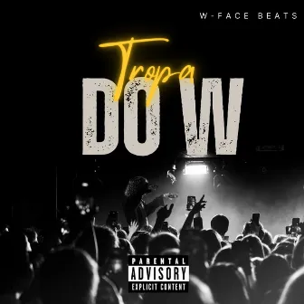 Tropa do W by LIL BEAT