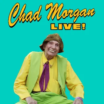 Live! by Chad Morgan