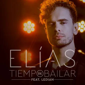 Tiempo de bailar (feat. Ledián) by ELÍAS