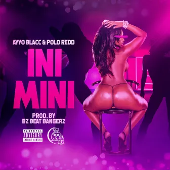 Ini Mini by Ayyo Blacc