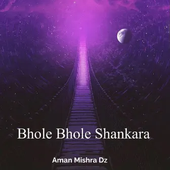 Bhole Bhole Shankara by Aman Mishra Dz