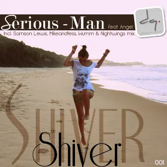 Shiver EP by Serious-Man