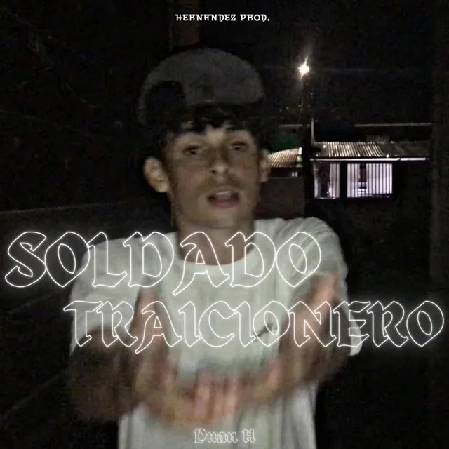 Soldado Traicionero H (Video Oficial)