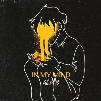 In My Mind by Abdu B