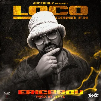 Loco Como Eh by Jmc Family