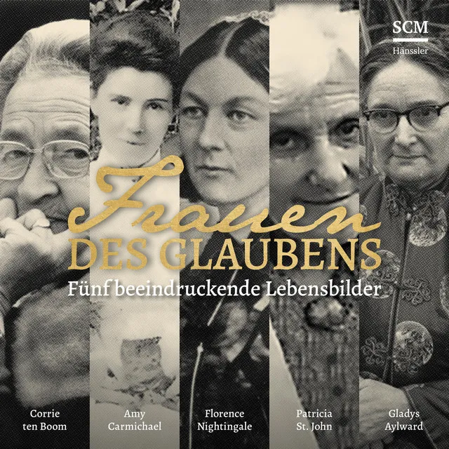 49 Patricia St. John - Kapitel 1 - Frauen des Glaubens