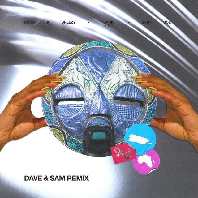 Magic - Dave + Sam Remix