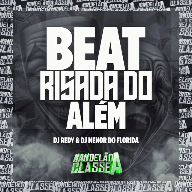 Beat Risada do Além