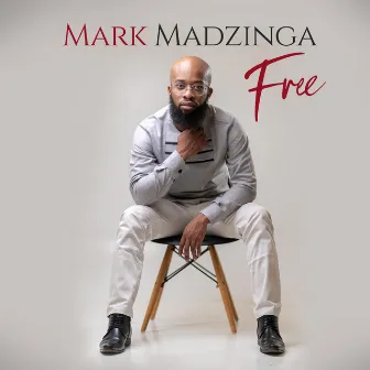 Free by Mark Madzinga