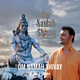 Om Namah Shivay by Kabul Rishi