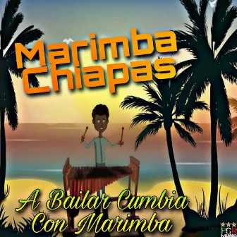 A Bailar Cumbia Con Marimba by Marimba