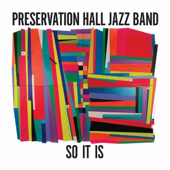 So It Is by Preservation Hall Jazz Band