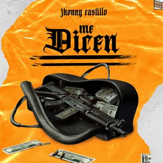 Me Dicen by Jhonny Castillo