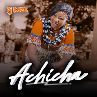 Achicha by Dj Kezz