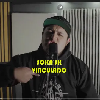 Vinculado by Soka Sk