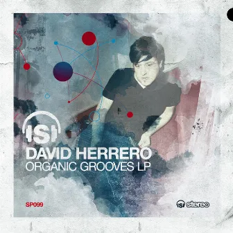 Organic Grooves LP by David Herrero