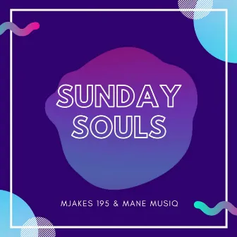 Sunday Souls by Mane Musiq