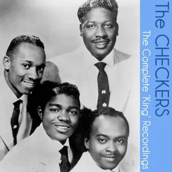 The Complete 'King' Recordings by The Checkers