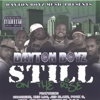 Vol.2 Still On The Rise by Dayton Boyz