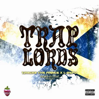 Trap Lords by Yor-G Prod