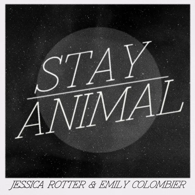 Stay / Animal Mashup