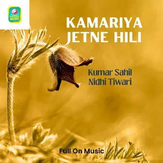 Kamariya Jetne Hili by Nidhi Tiwari