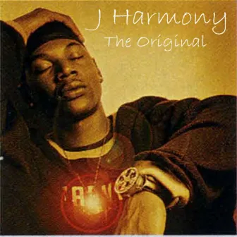 J Harmony (The Original) by J Harmony