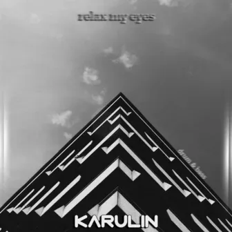 relax my eyes by Karulin