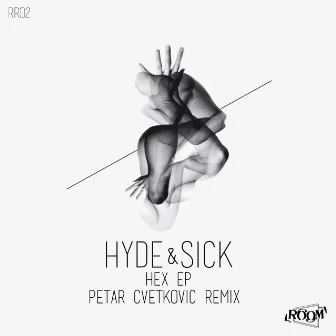 Hex Ep by Hyde & Sick