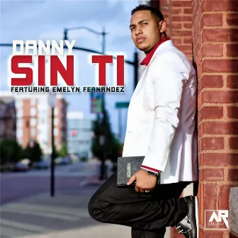 Sin Ti (feat. Emelyn Fernandez) by Danny