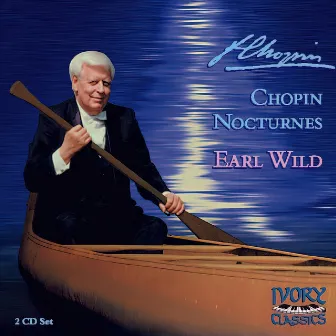 Chopin Nocturnes by Earl Wild