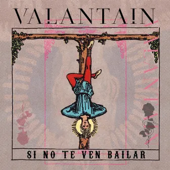 Si No Te Ven Bailar by VALANTAIN