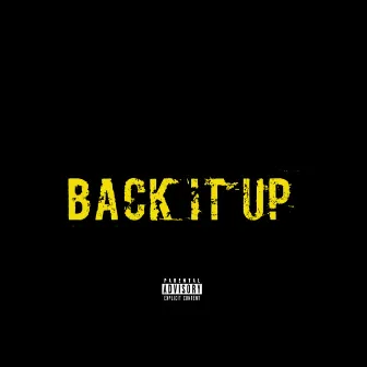 Back It Up by Deonte