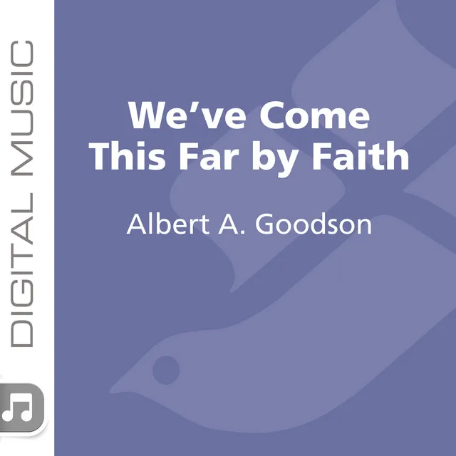 We've Come This Far by Faith