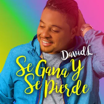 Se Gana y Se Pierde by David L