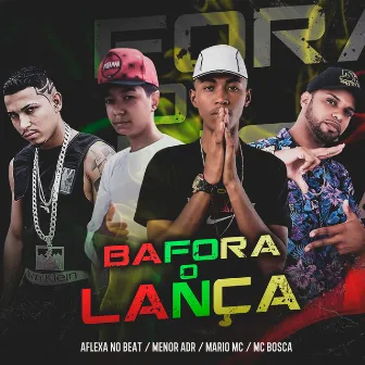 Melo do Bafora o Lança (Brega Funk) by Aflexa no Beat