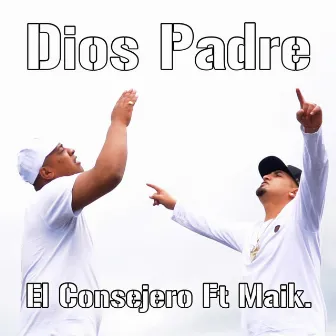 Dios Padre by El Consejero