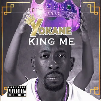 King Me by YOKANE